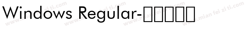 Windows Regular字体转换